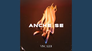 Video thumbnail of "VISCARDI - Anche se"