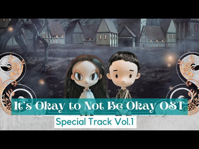 OFFICIAL] It's Okay to Not Be Okay OST Special Track Vol. 1
