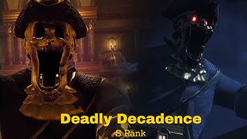 Dark Deception Deadly Decadence S Rank (No Commentary)