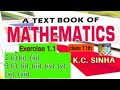 11th kc sinha exercise 1.1 solution by Arvind Kumar Gupta