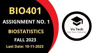 BIO401 ASSIGNMENT 1 SOLUTION FALL 2023 | BIO401 ASSIGNMENT 1 2023 | BIO401 ASSIGNMENT 1 2023