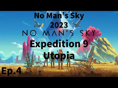 No Man's Sky Expedition 9 Utopia Ep.4 - YouTube