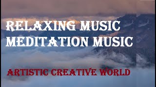 Relaxing Music, Meditation Music, Instrumental Music, Calming Music, Soft Music