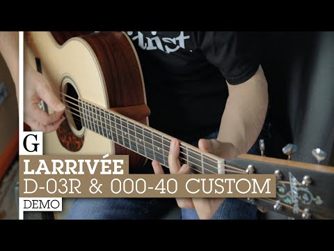 Larrivée D-03R & 000-40 Custom Demo - YouTube