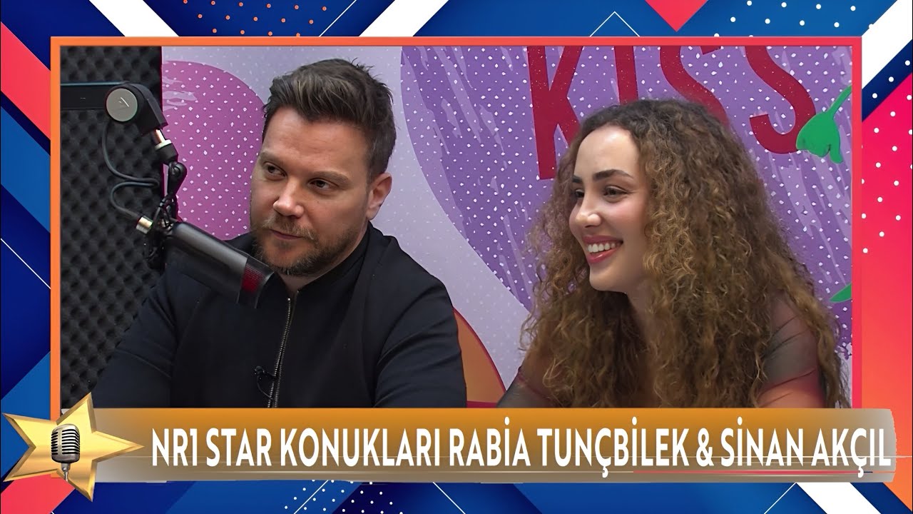 NR1 Star | Sinan Akçıl & Rabia Tunçbilek
