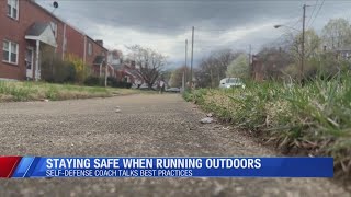 Self-defense teacher talks best practices for staying safe while exercising outside