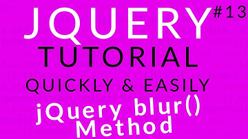 jQuery Tutorial 13 || jQuery blur() Method  || Ujjwal Technical Tips