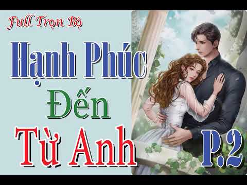 Video Tập 2 - Hãy Yêu Em - Hạnh Phúc Đến Từ Anh - Trọng... - youtube
