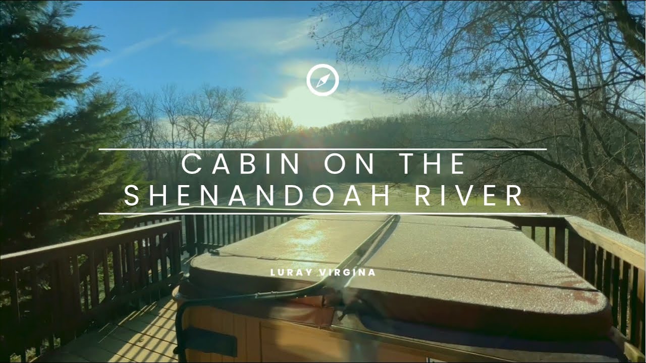 Hot tub cabin on the Shenandoah River, Luray Virginia, Shenandoah