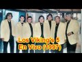 LOS VIKINGS 5 EN VIVO (1997) - CON  CHAGUA Y RICKY