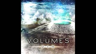Volumes - Edge Of The Earth [2011] HQ