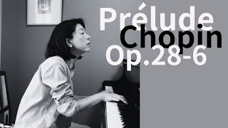 プレリュード ロ短調 ・ショパン ／ Prelude ・ Chopin   Op.28-6