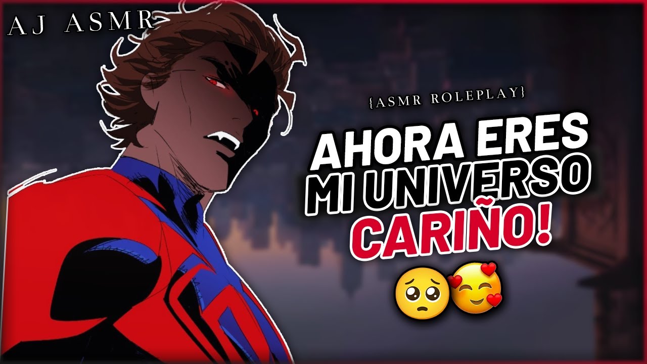 MIGUEL O 'HARA SE ENAMORÓ DE TI 🕸️❤️ | Parte 2 | ASMR Roleplay | SpiderMan ASMR | ASMR Español