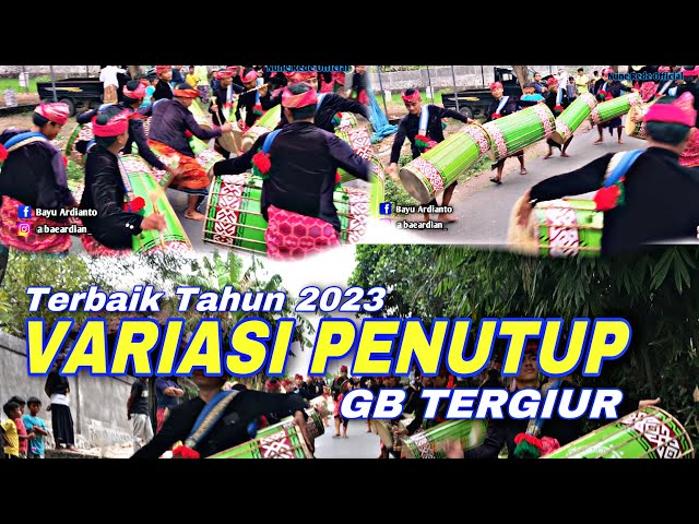 TERBAIK 2023 ‼️ VARIASI PENUTUP PERSEMBAHAN GB TERUNE GIRANG DENGKUR ( TERGIUR ) class=