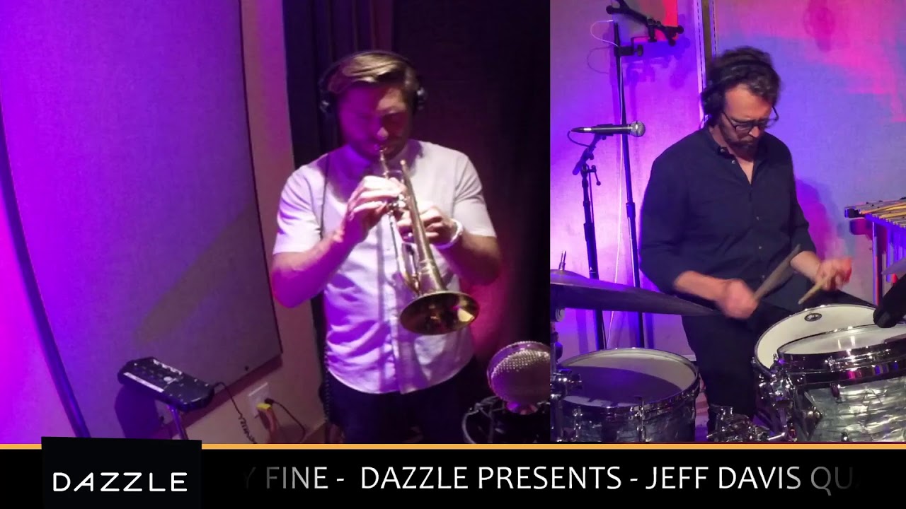 Dazzle Presents Jeff Davis Quartet Live from Mighty Fine YouTube
