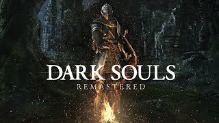 Dark Souls Remastered - Битва с боссом Неутомимый воин