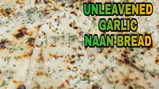 UNLEAVENED GARLIC NAAN BREAD screenshot 1