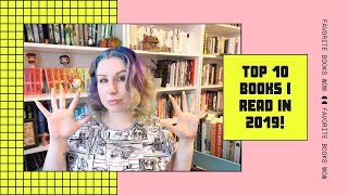 THE TOP 10 BOOKS I READ IN 2019!