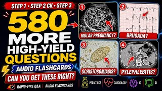 580+ High-Yield USMLE Questions | Step 1, Step 2 CK & Step 3 RAPID FIRE Audio Flashcards