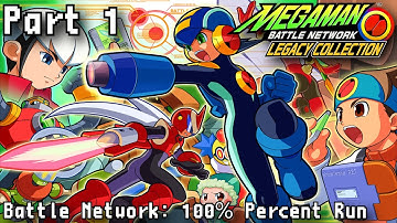 Mega Man Battle Network Legacy Collection | BN1 100% Run | Road to 100% All 6 Games | Part 1