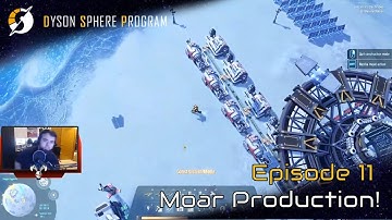 Building up the Planet - Dyson Sphere Program Early Access Playthrough Episode 11)