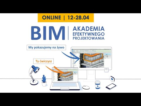BIM Akademia Online - Dzień 5: Koordynacja BIM - Navisworks, Revit