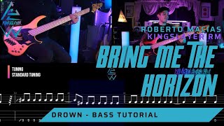 Bring Me The Horizon  - Drown Bass Tutorial With Tabs (Includes Playthrough)