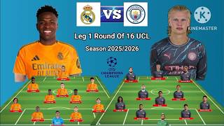 Predictions Head To Head Line Up Real Madrid vs Manchester City Round 16 UCL Season 2025/2026
