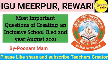 Most important question of Creating an Inclusive school / For b.ed 2nd year IGU Meerpur /August 2021