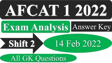 Afcat 1 2022 14th Feb Exam Shift 2 | Afcat paper analysis | Afcat 1 2022 answer key | 14th Feb Afcat