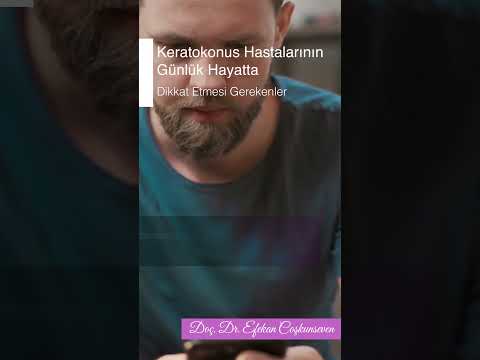 Keratokonus Hastalarının Günlük