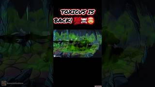 Toxicus Is Back