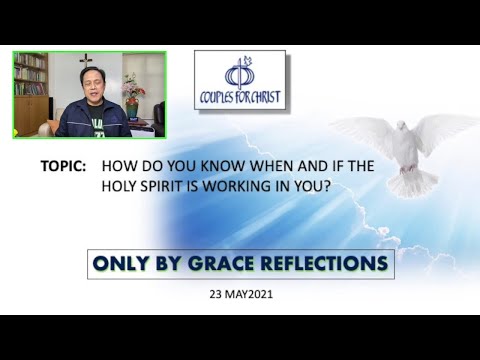 ONLY BY GRACE REFLECTIONS - 23 May 2021
