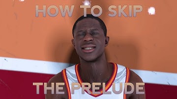 HOW TO SKIP THE PRELUDE IN NBA 2K20 | NO MORE CUTSCENES