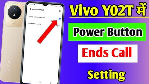 Vivo y02t power button ends call setting | Vivo y02t me power button se call disconnect kaise kare