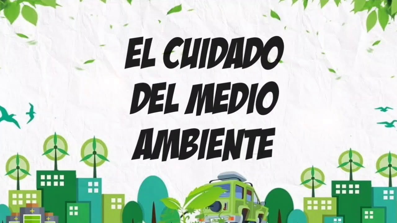 El cuidado del medio ambiente para niños 🍃🏞️♻️ - YouTube