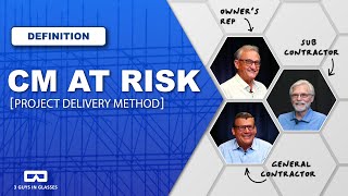 WHAT IS A CM AT RISK PROJECT?