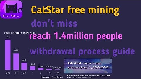 CatStar free mining withdrawal process guide reach 1.4 million people