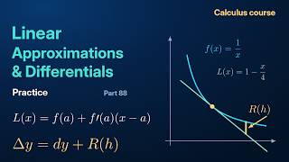 Linear Approximations and Differentials: Problems | Calculus Course: Practice Part 88