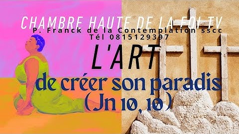L'art de créer son paradis: Apprendre à vivre avec soi-même et avec les autres