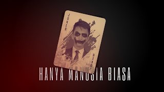 HANYA MANUSIA BIASA BY URVI (OFFICIAL LYRIC VIDEO)