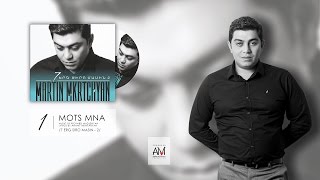 Смотреть Martin Mkrtchyan - Mots Mna (Ays Kyanqum) (2016) Видеоклип!