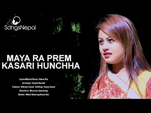 Maya Ra Prem Kasari Hunchha