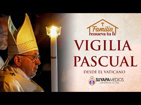 Vigilia Pascual desde El Vaticano