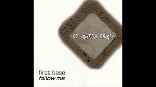 First Base - Follow Me (DJ MURDA REMIX) #eurodance #90music #remix Resimi