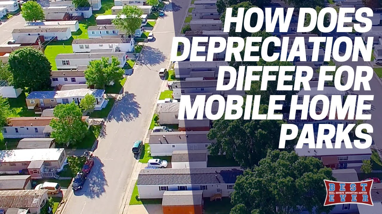 How Does Depreciation Differ For Mobile Home Parks YouTube
