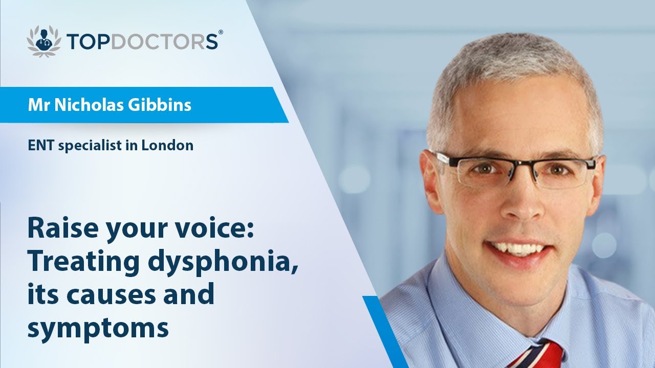 Raise your voice: Treating dysphonia, its causes and symptoms - Online interview