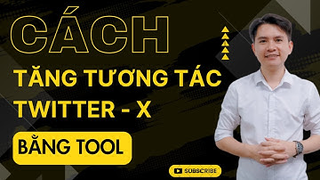 Cách Tăng Tương Tác Twitter - X Bằng Phần Mềm Tự Động | Tool MKT X