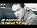 JAY ANTHONY FRANKE on CALIFORNIA DREAMS, Jimmy Fallon, acting, dogs &amp; more!