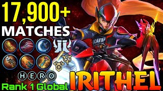 17,900  Matches Irithel Unstoppable Gameplay - Top 1 Global Irithel by ⒽⒺⓇⓄ - Mobile Legends